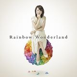 石田燿子の4thアルバム「Rainbow Wonderland」発売