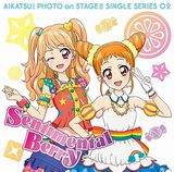 「アイカツ！」フォトカツ！楽曲CD第2弾「センチメンタルベリー」