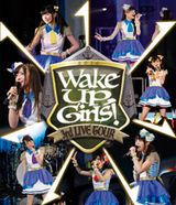 Wake Up, Girls! 3rdライブBD「あっちこっち行くけどごめんね!」