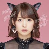 i☆Ris・芹澤優の2ndミニアルバム「only you? only me!」発売