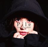 Pileの7thシングル「Lost Paradise」発売。「王様ゲーム」ED曲