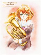 「劇場版 響け!ユーフォニアム～誓いのフィナーレ～」BD発売